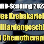 Kanser karteli: milyar dolarlık kemoterapi işi (Monitör ∙ Das Erste I 20.07.2023 Temmuz XNUMX)