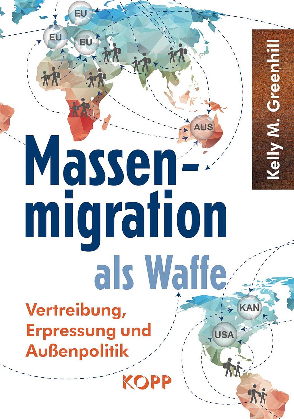 Massenmigration als Waffe: Vertreibung, Erpressung und Aussenpolitik