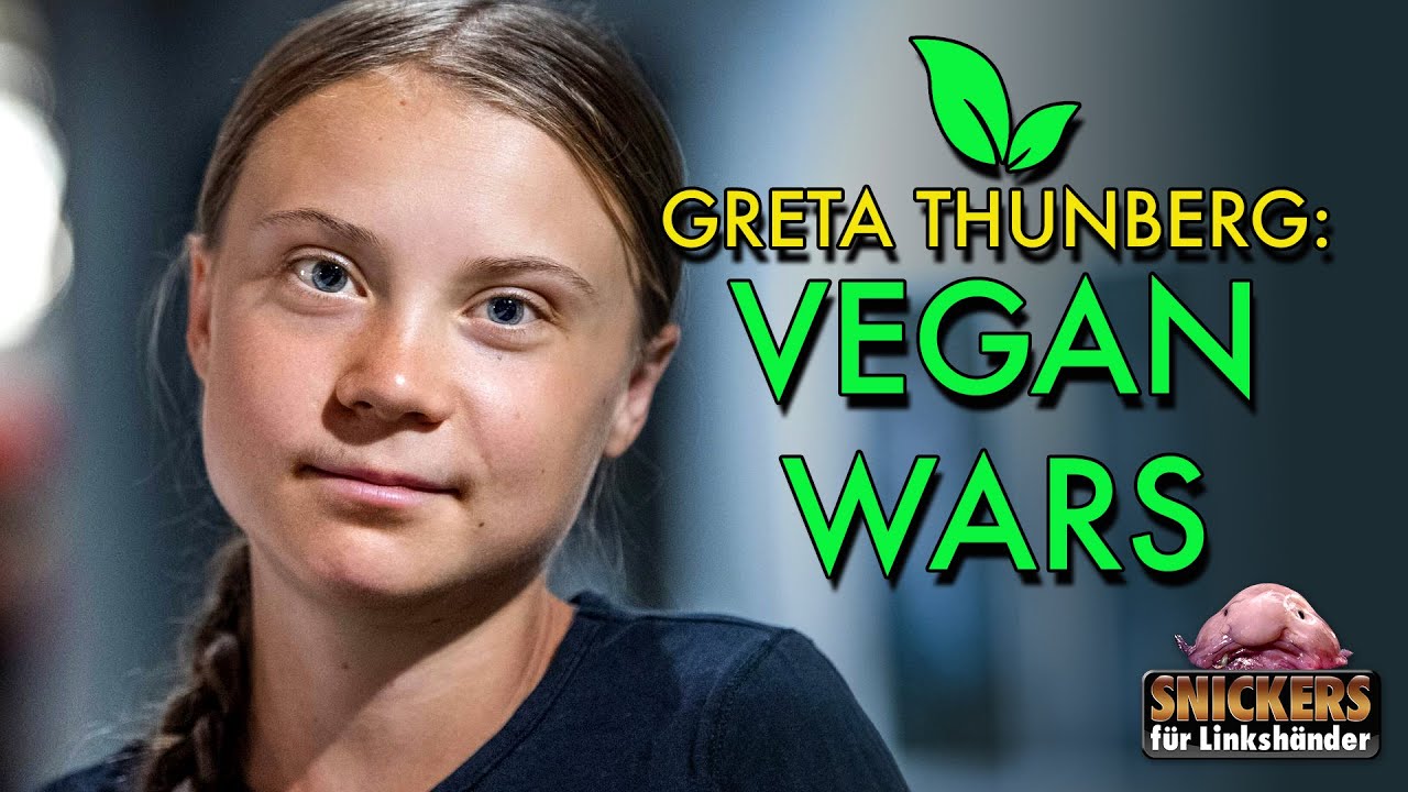 Greta Thunberg: Vegan Wars