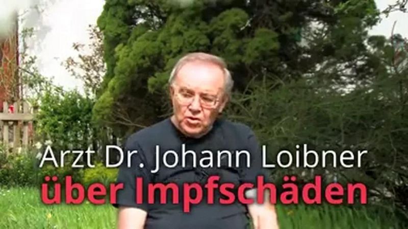 Esclarecimento do Dr. médico. Johann Loibner: Os danos da vacina são reais