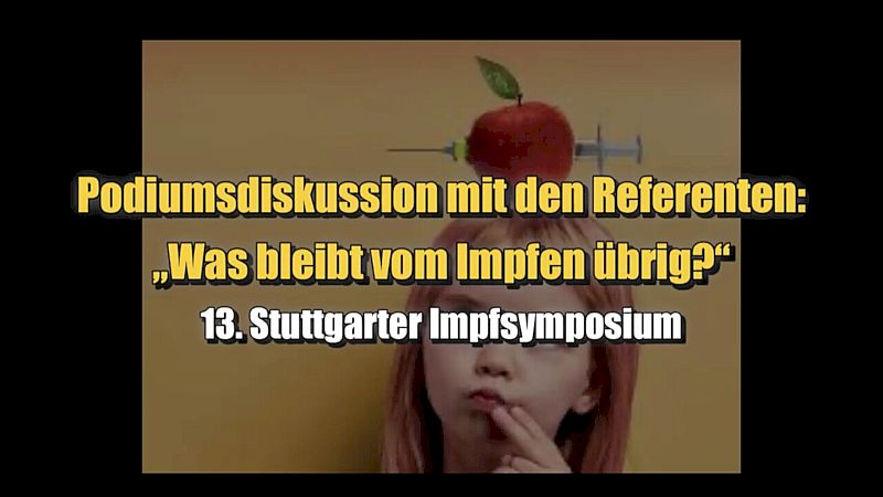 🟥 Podiumsdiskussion mit den Referenten: Was bleibt vom Impfen übrig? (Impfsymposium 2023)