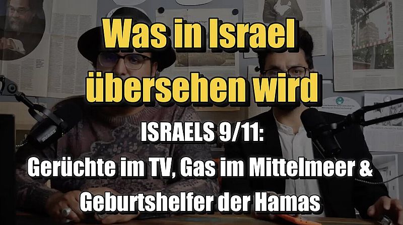 🟥 ISRAELS 9/11: Was in Israel übersehen wird (23.10.2023 ⎪ Teil 1)