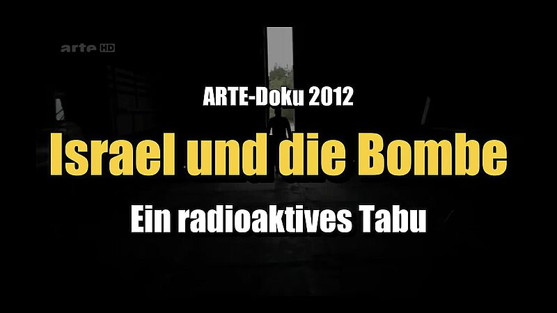 Izrael in bomba – radioaktivni tabu (ARTE | 2012)