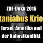 Netanyahus krig - Israel, Amerika og Midtøsten-konflikten (ZDF | 2016)