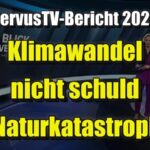Klimatförändringarna är inte skyldiga till naturkatastrofer (Servus TV | 02.11.2023 november XNUMX)