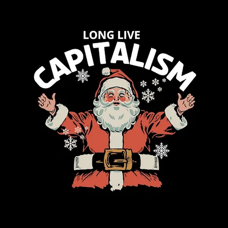 Long Live Capitalism