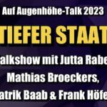 Tiefer Staat (Fair Talk | Auf Augenhöhe |09.11.2023)