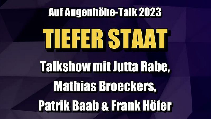 🟥 Tiefer Staat (FAIR TALK ⎪ Auf Augenhöhe ⎪ 09.11.2023)