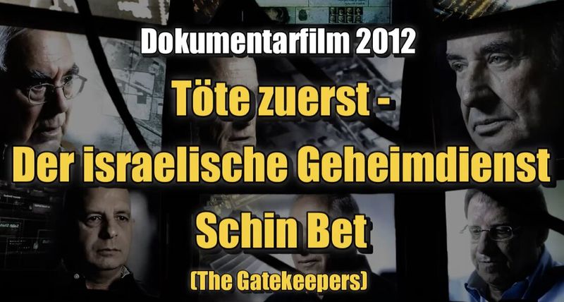 🟥 Töte zuerst - Der israelische Geheimdienst Schin Bet (The Gatekeepers)