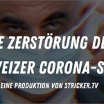 Die Zerstörung der Schweizer Corona-Sekte