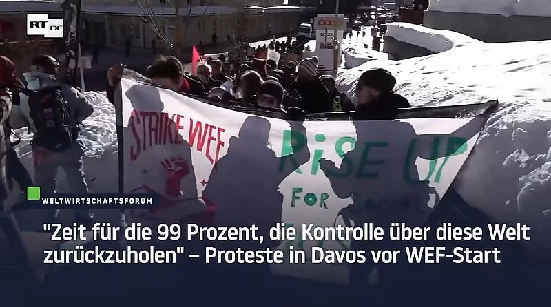 “Time for the 99 percent to take back control of this world” – protests in Davos before the start of the WEF