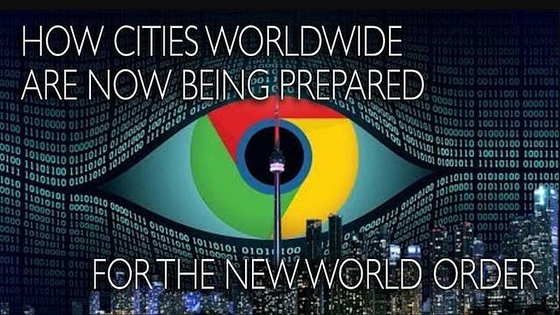 Cómo las ciudades de todo el mundo se están preparando para el Nuevo Orden Mundial