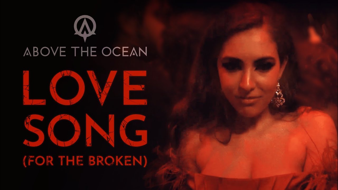 Above the Ocean - Love Song (For the Broken) | Official Video | 4K