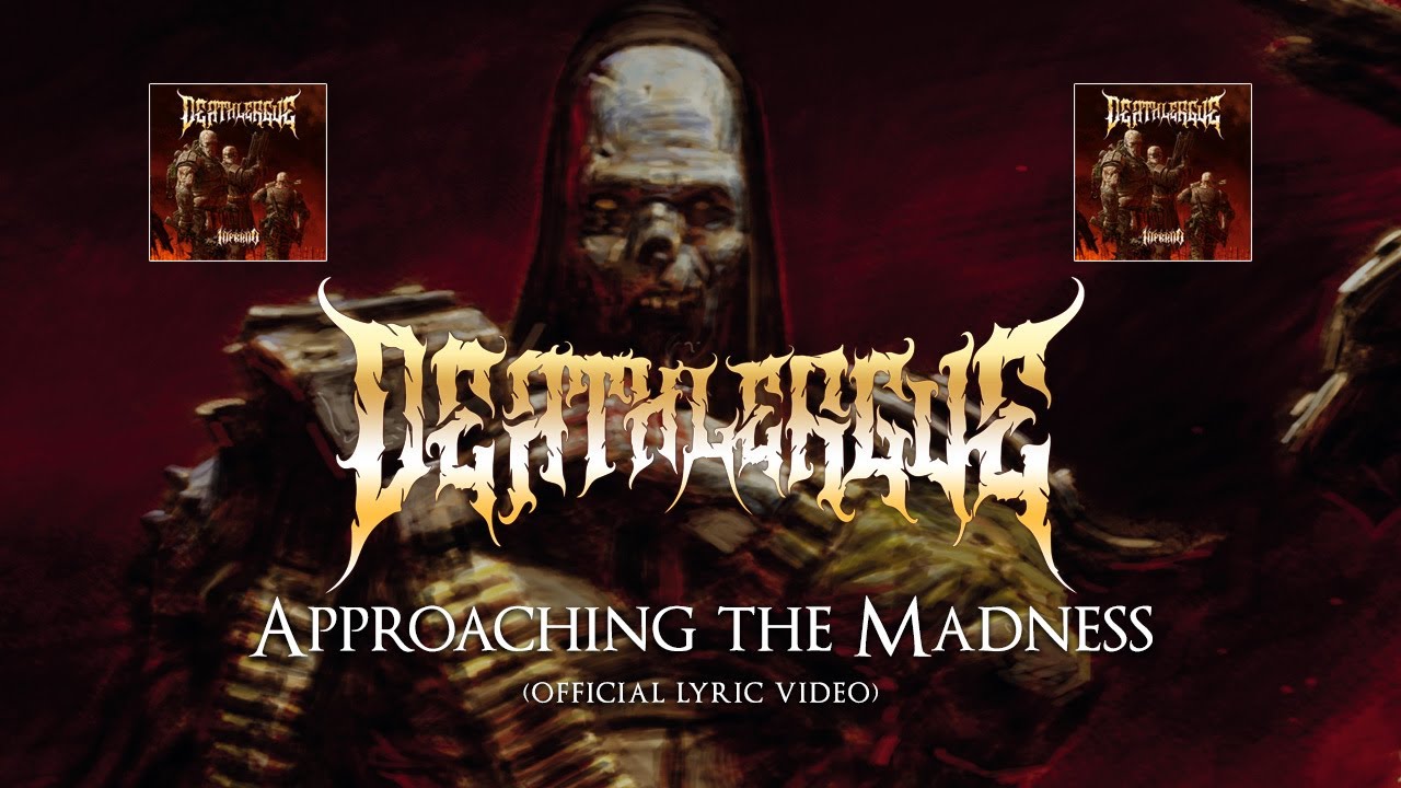 DEATH LEAGUE - "Approaching the Madness" (Official Lyric Video)