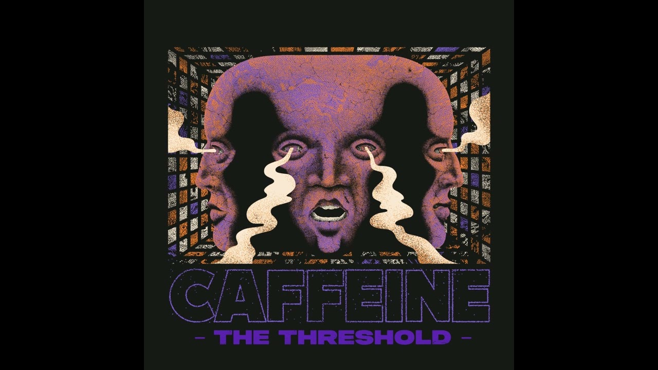 CAFFEINE - The Threshold (Single 2024)