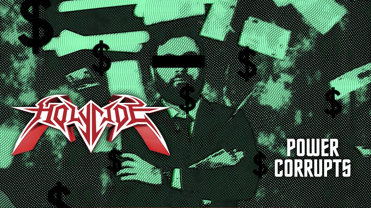 HOLYCIDE - Power Corrupts (Official Lyric-Video) [2024]