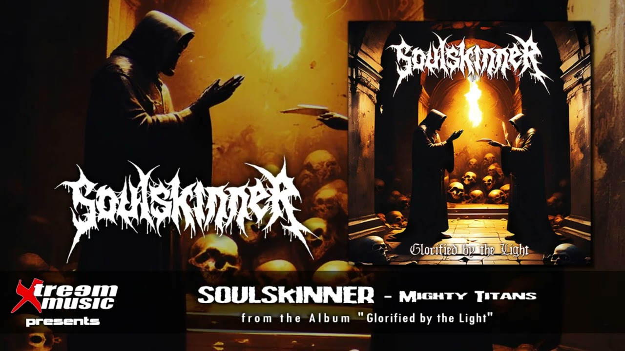 SOULSKINNER - Mighty Titans [2024]