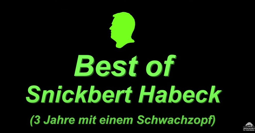 Best of Snickbert Habeck (45 Min. Megamix)