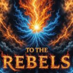 An die Rebellen