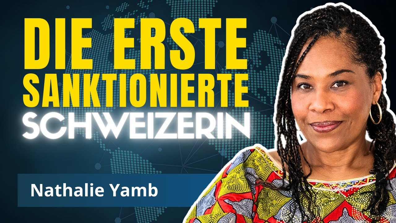 Von der EU sanktioniert, von der Schweiz im Stich gelassen | Nathalie Yamb