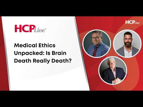 Medical Ethics Unpacked: The History and Ethics of Brain Death